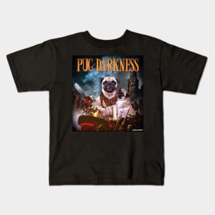 Pug of darkness Kids T-Shirt